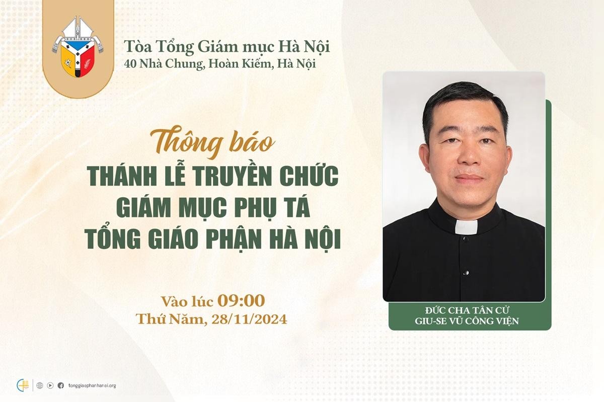 Read more about the article Thông báo về Thánh lễ Truyền chức Giám mục Phụ tá Tổng Giáo phận Hà Nội