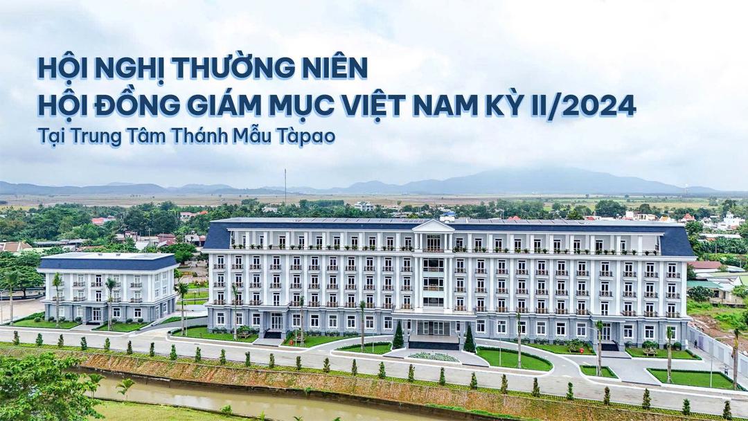 Read more about the article Giới thiệu Trung tâm Thánh Mẫu Tàpao – Nơi diễn ra Hội nghị Thường niên Hội đồng Giám mục Việt Nam kỳ II/2024