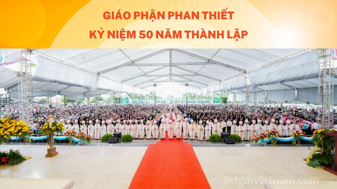 Read more about the article Giáo phận Phan Thiết kỷ niệm 50 năm thành lập