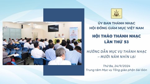 Read more about the article Ủy Ban Thánh Nhạc: Hội Thảo Thánh Nhạc Lần Thứ 53