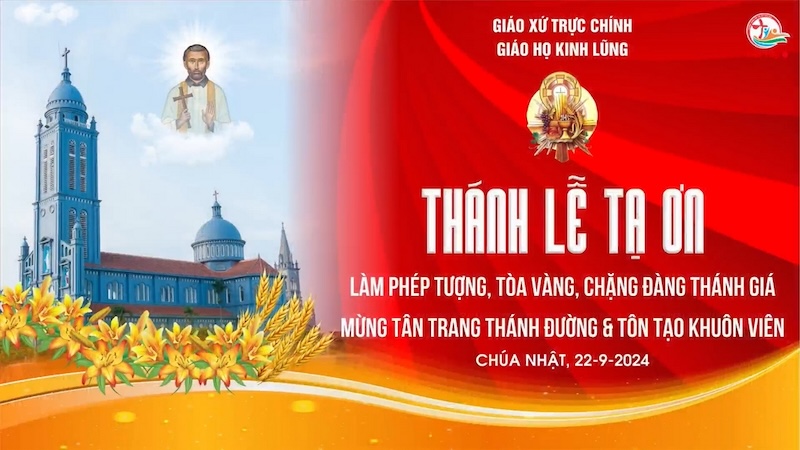 Read more about the article Lễ tạ ơn mừng tân trang thánh đường họ Kinh Lũng