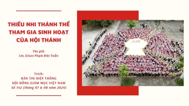 Thiếu Nhi Thánh Thể tham gia sinh hoạt của Hội thánh