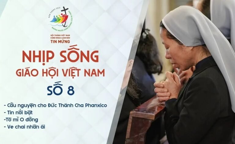 Nhịp sống Giáo hội Việt Nam số 8 (18/02 – 24/02/2025)
