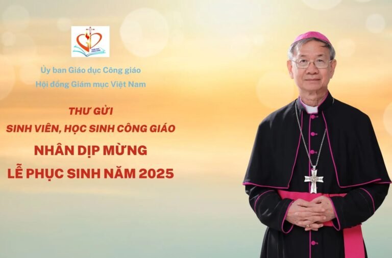 Thư gửi sinh viên, học sinh Công giáo nhân dịp mừng lễ Chúa Phục Sinh 2025