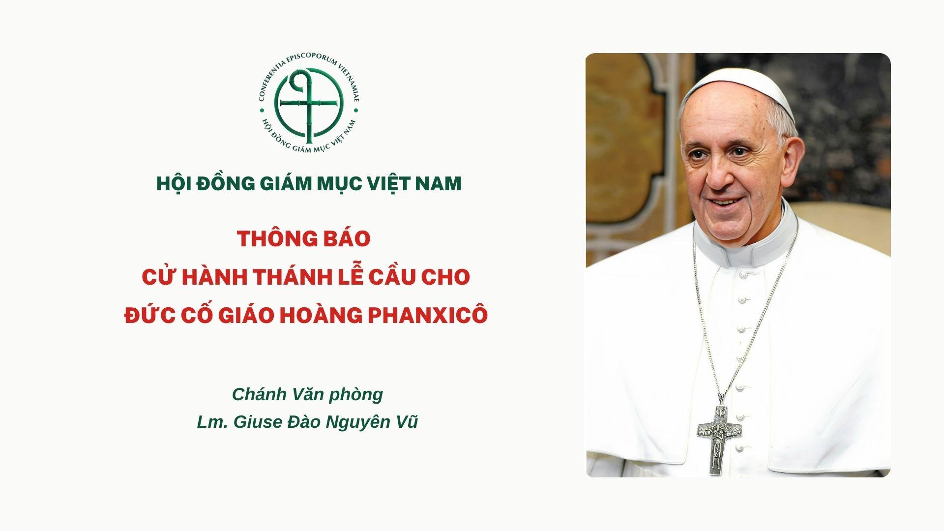 Read more about the article Văn phòng Hội đồng Giám mục Việt Nam thông báo cử hành thánh lễ cầu cho Đức cố Giáo hoàng Phanxicô