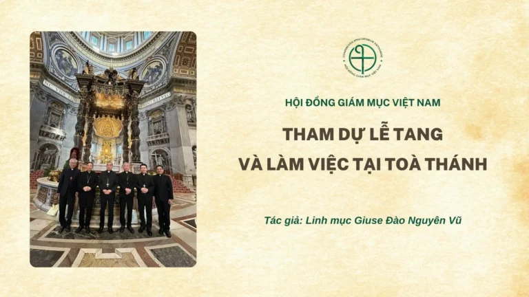 Hội đồng Giám mục Việt Nam: Tham dự Lễ tang và làm việc tại Tòa Thánh