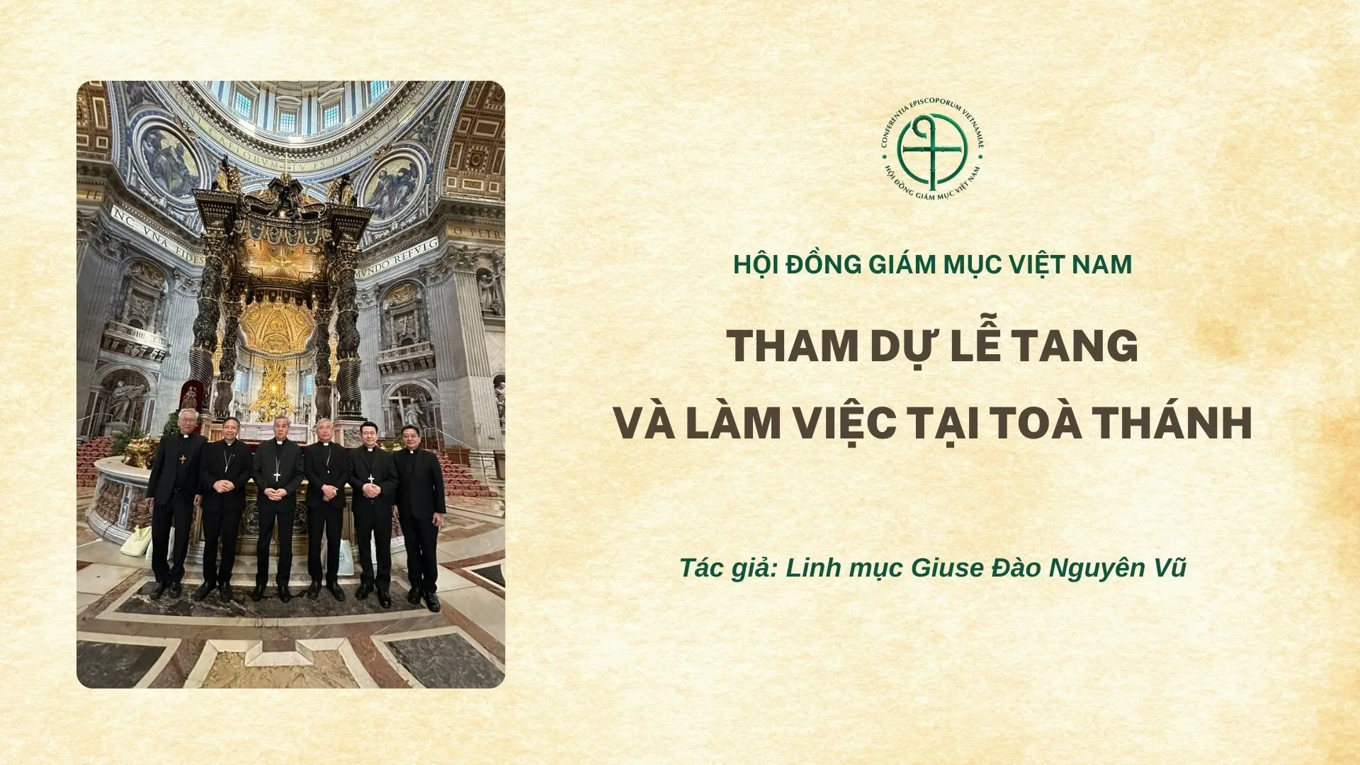 Read more about the article Hội đồng Giám mục Việt Nam: Tham dự Lễ tang và làm việc tại Tòa Thánh