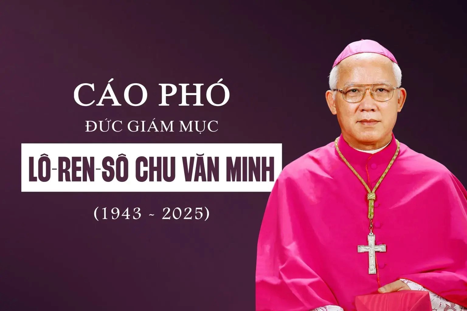 Read more about the article Cáo phó: Đức Cha Lô-ren-sô Chu Văn Minh qua đời