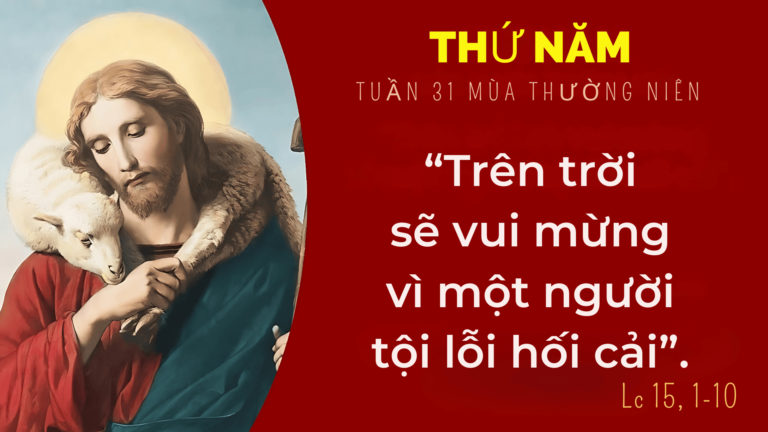 Thứ Năm tuần 31 Thường niên năm I – Thiên Chúa giàu lòng thương xót (Lc 15,1-10)
