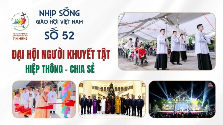 Những dấu chỉ yêu thương và ánh sáng Giáng Sinh – Nhịp sống Giáo hội Việt Nam số 53 (22/12 – 27/12/2025)