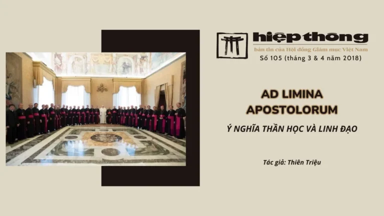 Ad Limina  Apostolorum  – Ý nghĩa Thần học và Linh đạo