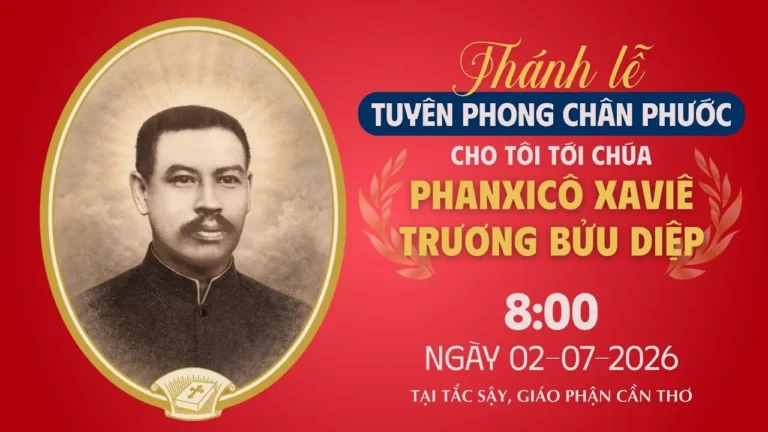 Video hướng dẫn tham dự Thánh lễ tuyên phong Chân phước cho Tôi tớ Chúa Phanxicô Xaviê Trương Bửu Diệp