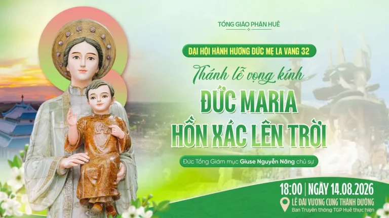 Hành hương kính Đức Mẹ tại nhiều giáo phận – Nhịp sống Giáo hội Việt Nam số 87 (11/8/2026 – 17/8/2026)