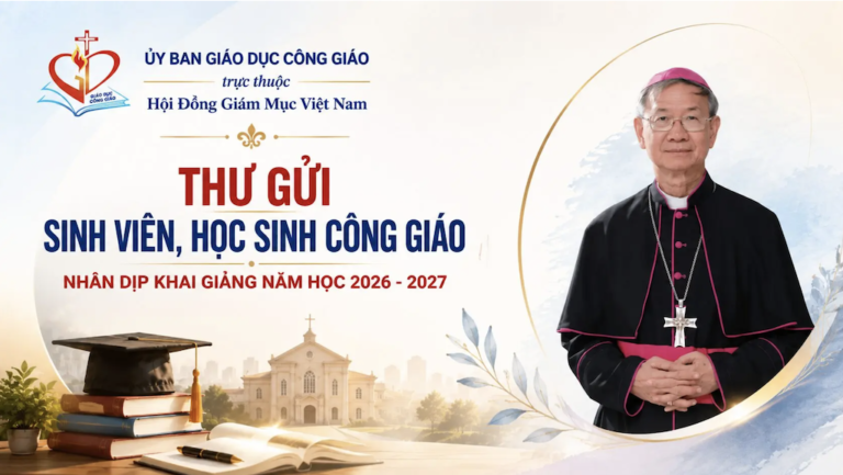 Thư gửi sinh viên, học sinh Công giáo nhân dịp khai giảng năm học 2026 – 2027